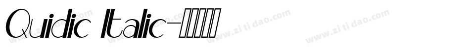 Quidic Italic字体转换